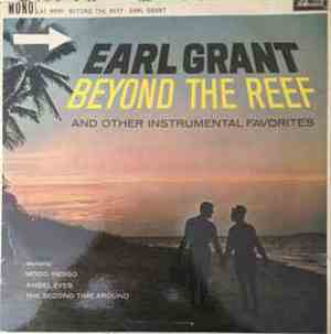 Earl Grant - Beyond The Reef And Other Instrumental Favorites