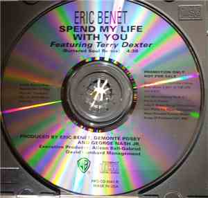 Eric Benét Featuring Terry Dexter - Spend My Life With You