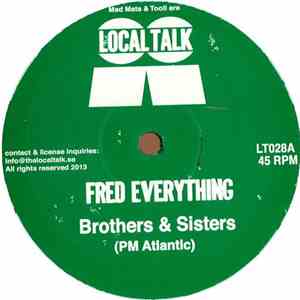 Fred Everything - Brothers & Sisters