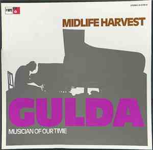 Friedrich Gulda - Midlife Harvest