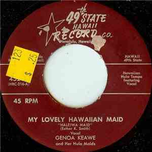 Genoa Keawe And Her Hula Maids / John Piilani Watkins And His Music - My Lo ...