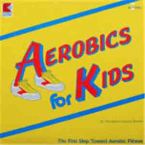 Georgiana Liccione Stewart - Aerobics For Kids:  The First Step Toward Aerobic Fitness