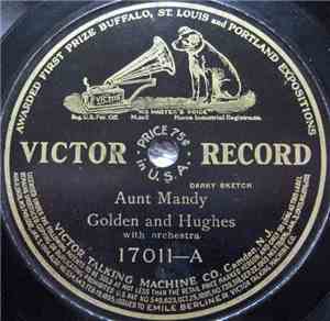 Golden And Hughes / Arthur Collins - Aunt Mandy / The Ghost Of The Banjo Co ...