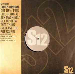 James Brown - Get Up (I Feel Like Being A) Sex Machine / Get Up Offa That T ...