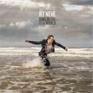 Jef Neve - Sons Of The New World