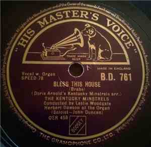 Kentucky Minstrels - Bless This House  / Passing By