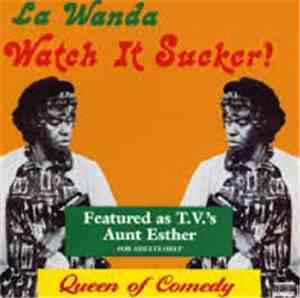 La Wanda Page - Watch It Sucker!