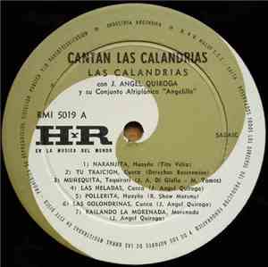 Las Calandrias Con J. Angel Quiroga Y Su Conjunto Altiplánico 
