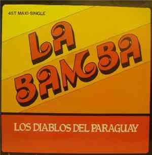 Los Diablos Del Paraguay / The Lucky Band - La Bamba / The Lucky's Dance
