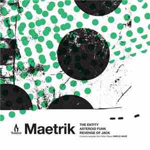 Maetrik - The Entity
