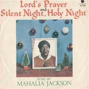 Mahalia Jackson - Lord´s Prayer / Silent Night,Holy Night