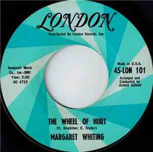 Margaret Whiting - The Wheel Of Hurt / Nothing Lasts Forever