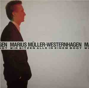 Marius Müller-Westernhagen - Wir Sitzen Alle In Einem Boot