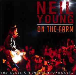 Neil Young - On The Farm
