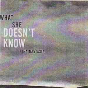 Nina Nastasia - What She Doesn't Know