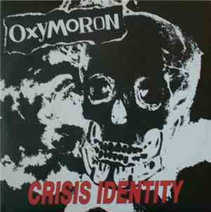 Oxymoron - Crisis Identity