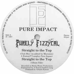 Purely Fizzycal - Straight To The Top