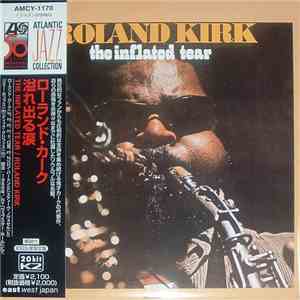 Roland Kirk - The Inflated Tear