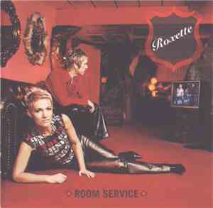 Roxette - Room Service