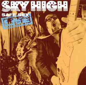 Sky High  - Safe Sex