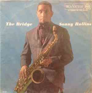 Sonny Rollins - The Bridge