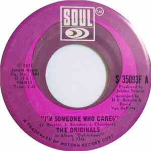 The Originals - I'm Someone Who Cares / Once I Have You (I Will Never Let Go)