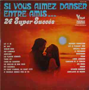 Various - 24 Super Succès (Si Vous Aimez Danser Entre Amis)