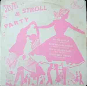 Various - Jive & Stroll Party