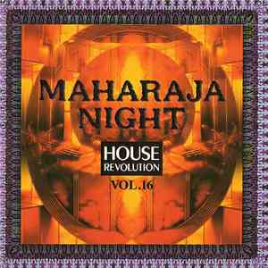 Various - Maharaja Night House Revolution Vol.16