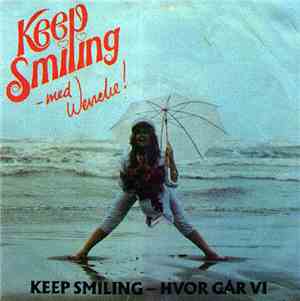 Wenche - Keep Smiling