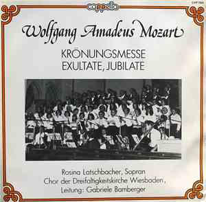 Wolfgang Amadeus Mozart, Rosina Latschbacher, Chor Der Dreifaltigkeitskirch ...