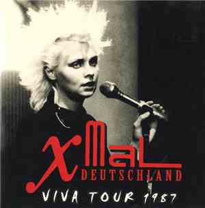 X Mal Deutschland - Viva Tour 1987