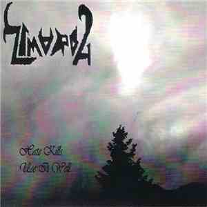 Zimorog - Hate Kills, Use It Well