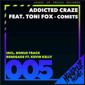 Addicted Craze Feat. Toni Fox - Comets