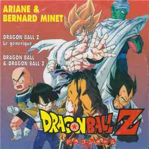Ariane & Bernard Minet - Dragon Ball Z