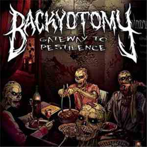 Backyotomy - Gateway To Pestilence