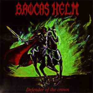 Brocas Helm - Defender Of The Crown