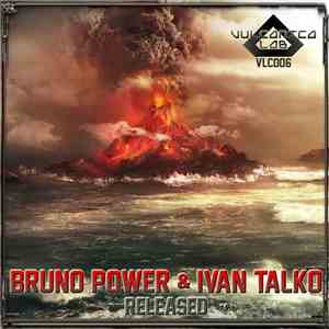 Bruno Power & Ivan Talko - Released