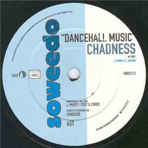 Chadness / Uman  - Dancehall Music / Que De La Bonne