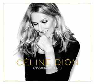 Céline Dion - Encore Un Soir