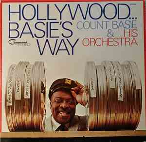 Count Basie And His Orchestra - Hollywood...Basie's Way