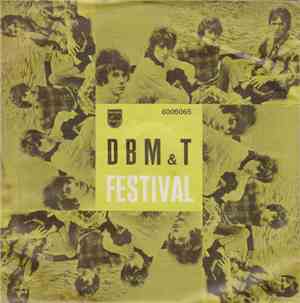 D.B.M. & T. - Festival