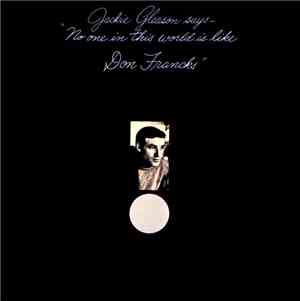Don Francks - No One In This World Is Like Don Francks