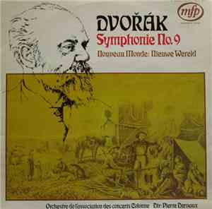Dvořák - Symphonie No. 9 Nouveau Monde : Nieuwe Wereld