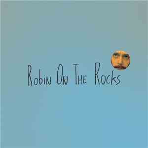Fah  - Robin On The Rocks