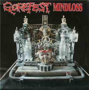 Gorefest - Mindloss
