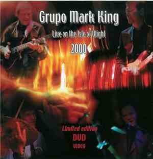 Grupo Mark King - Live On The Isle Of Wight 2000