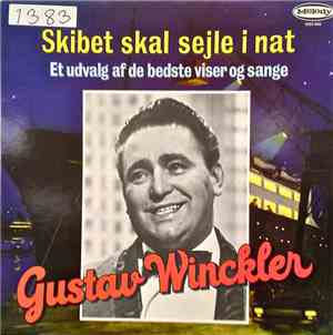 Gustav Winckler - Skibet Skal Sejle I Nat