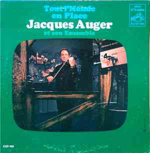 Jacques Auger Et Son Ensemble - Tout L'Monde En Place
