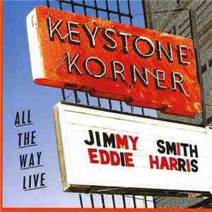 Jimmy Smith & Eddie Harris - All The Way Live